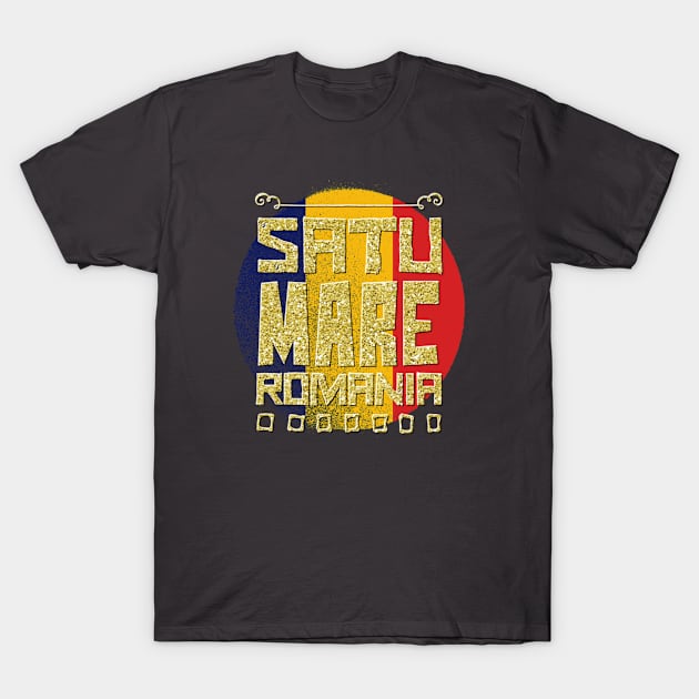 Satu Mare Romania T-Shirt by patrioteec